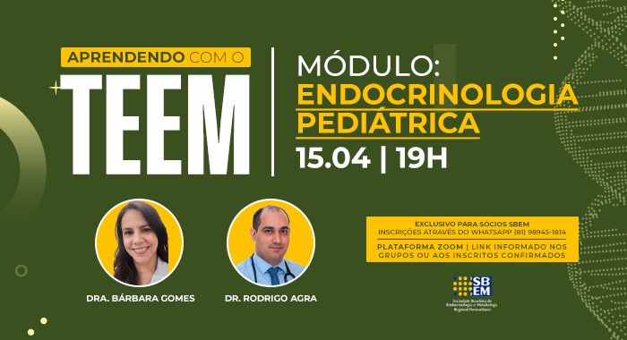 Endocrinologia pediátrica no último módulo do Aprendendo com o TEEM